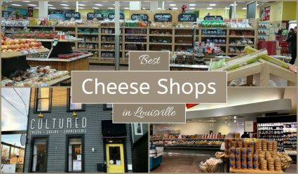 Best Cheese Shops In Louisville