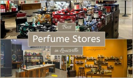 Best Perfume Stores In Louisville