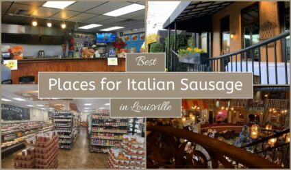 Best Places For Italian Sausage In Louisville